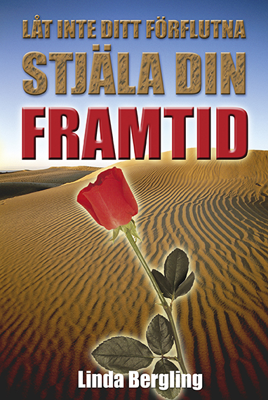 Låt-inte-ditt-förflutna-stjäla-din-framtid